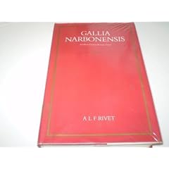 Gallia Narbonensis: Southern France in Roman Times