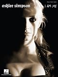 Ashlee Simpson - I Am Me