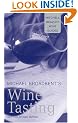 Michael Broadbent's Wine Tasting (Mitchell Beazley wine guides)