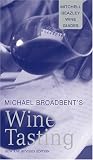 Mitchell Beazley Pocket Guide: Michael Broadbend's Wine Tasting: Fully Updated for 2001/2002 (Mitchell Beazley Pocket Guides)