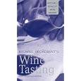 Michael Broadbent's Wine Tasting (Mitchell Beazley Wine Guides) by Michael Broadbent