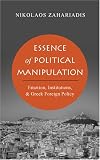 Essence Of Political Manipulation: Emotion, Institutions, & Greek Foreign Policy