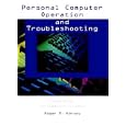 Personal Computer Operation and Troubleshooting (2nd Edition)