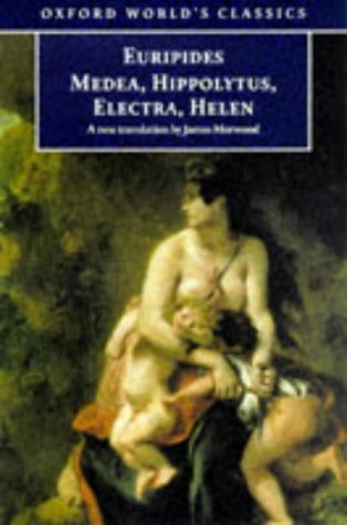 Medea and Other Plays (Oxford World's Classics)