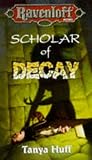Scholar of Decay (Ravenloft , No 12)