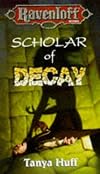 Scholar of Decay (Ravenloft , No 12)