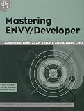 Mastering ENVY/Developer (SIGS: Advances in Object Technology)