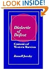 Dialectic of Defeat: Contours of Western Marxism