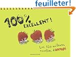 100 % excellent : Les 120 meilleures...