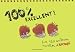 100 % excellent : Les 120 meilleures recettes d'Astrapi