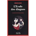 L'Ecole des dingues