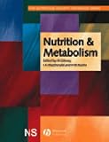 Nutrition and Metabolism (The Nutrition Society Textbook)