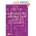 Laboratory Animal Law: Legal Control of the Use of Animals in Research