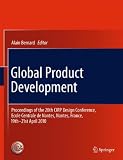 Global Product Development: Proceedings of the 20th CIRP Design Conference, Ecole Centrale de Nantes, Nantes, France, 19th-21st April 2010