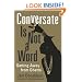 Conversate Is Not a Word: Getting Away from Ghetto
