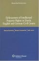 Enforcement of Intellectual Property Rights in Dutch, English and German Civin Procedure (International Competition Law Series)