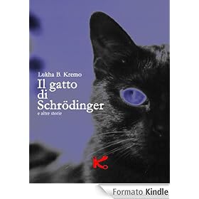 Il gatto di Schr�dinger (K)