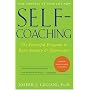 Self-Coaching: The Powerful Program to Beat Anxiety and Depression, 2nd Edition, Completely Revised and Updated