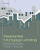 Residential Mortgage Lending: Principles and Practices