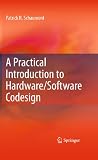 A practical introduction to hardware/software codesign