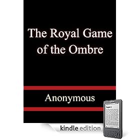 The Royal Game of the Ombre