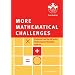 More Mathematical Challenges