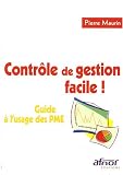 Contr�le de gestion facile ! : Guide � l'usage des PME