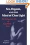 Sex, Orgasm, and the Mind of Clear Light: The Sixty-four Arts of Gay Male Love