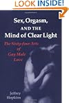 Sex, Orgasm, and the Mind of Clear Li...