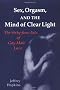 Sex, Orgasm, and the Mind of Clear Light: The Sixty-Four Acts of Gay Male Love