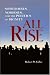 All Rise: Somebodies, Nobodies, and the Politics of Dignity (BK Currents (Hardcover))