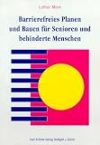 Barrierefreies Planen und Bauen f�r Senioren und behinderte Menschen