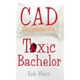 Cad: Confessions of a Toxic Bachelor by Rick Marin