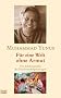 F�r eine Welt ohne Armut: Die Autobiographie des Friedensnobelpreistr�gers