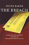 The Breach : Inside the Impeachment and Trial of William Jefferson Clinton