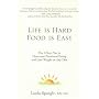 Life is Hard, Food is Easy: The 5-step Plan to Overcome Emotional Eating and Lose Weight on Any Diet