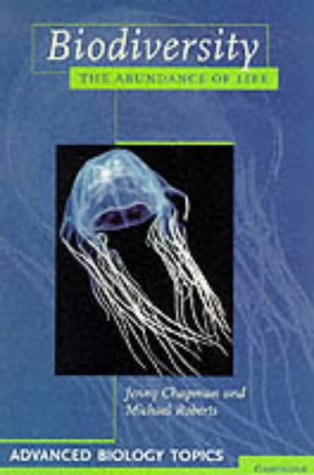 Biodiversity: The Abundance of Life (Studies in Biology)