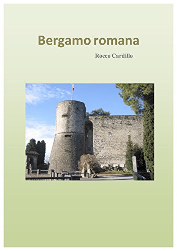 Bergamo romana (Italian Edition)