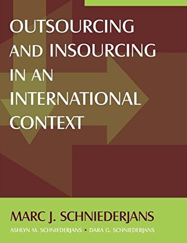 Outsourcing and Insourcing in an International Context by Marc J Schniederjans (2005-10-02)