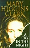 A Cry In The Night