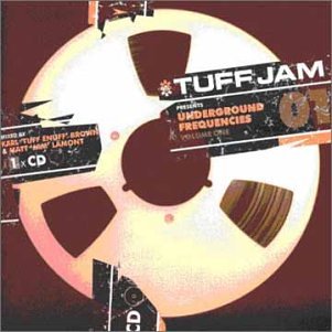 CD-Charts  Music : Tuff Jam Presents Underground Frequencies Vol.1