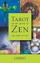 Tarot in the Spirit of Zen: The Game of Life