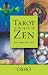 Tarot in the Spirit of Zen: The Game of Life