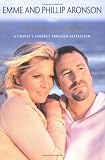 Morning Has Broken: A Couple`s Journey Through Depression