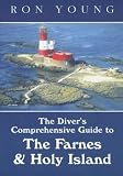 The Diver's Comprehensive Guide to The Farnes & Holy Island