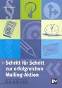 Schritt f&uuml;r Schritt zur erfolgreichen Mailing-Aktion