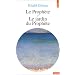 Le Proph�te, suivi de "Le Jardin du Proph�te"