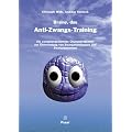 Brainy, das Anti-Zwangs-Training