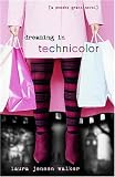 Dreaming in Technicolor: The Sequel to Dreaming in Black & White