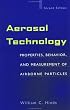 Aerosol Technology: Properties, Behavior, and Measurement of Airborne Particles (Wiley-Interscience)